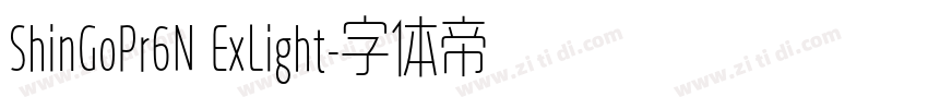 ShinGoPr6N ExLight字体转换